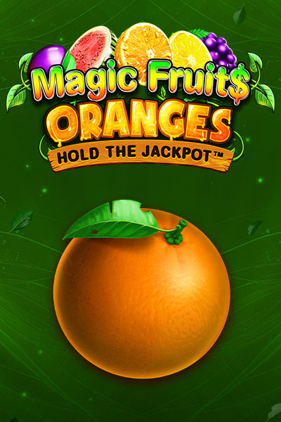 Magic Fruit$: Oranges