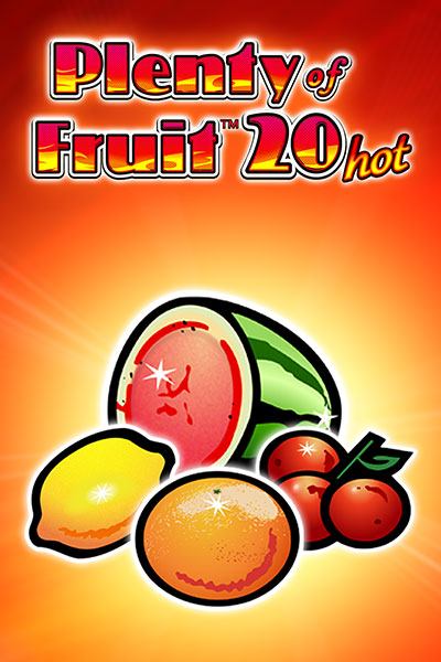 Plenty of Fruit 20 Hot