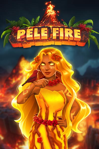 Pele Fire
